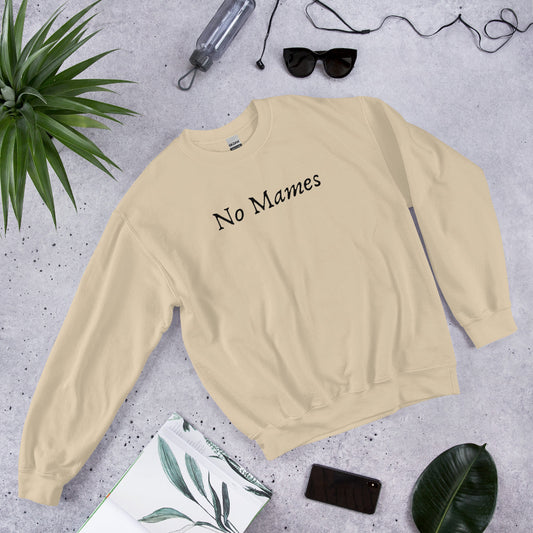 No mames Spanish Sweatshirt