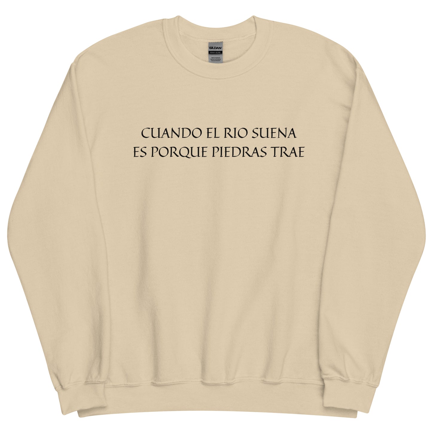 Cuando el Rio Spanish Sweatshirt