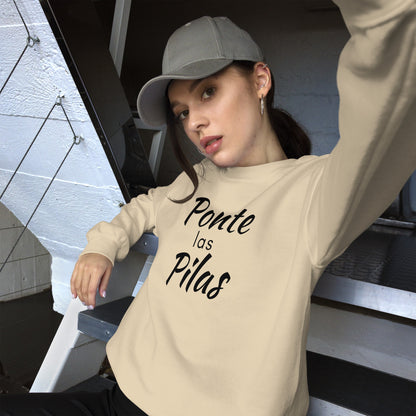 Ponte las Pilas Spanish Sweatshirt