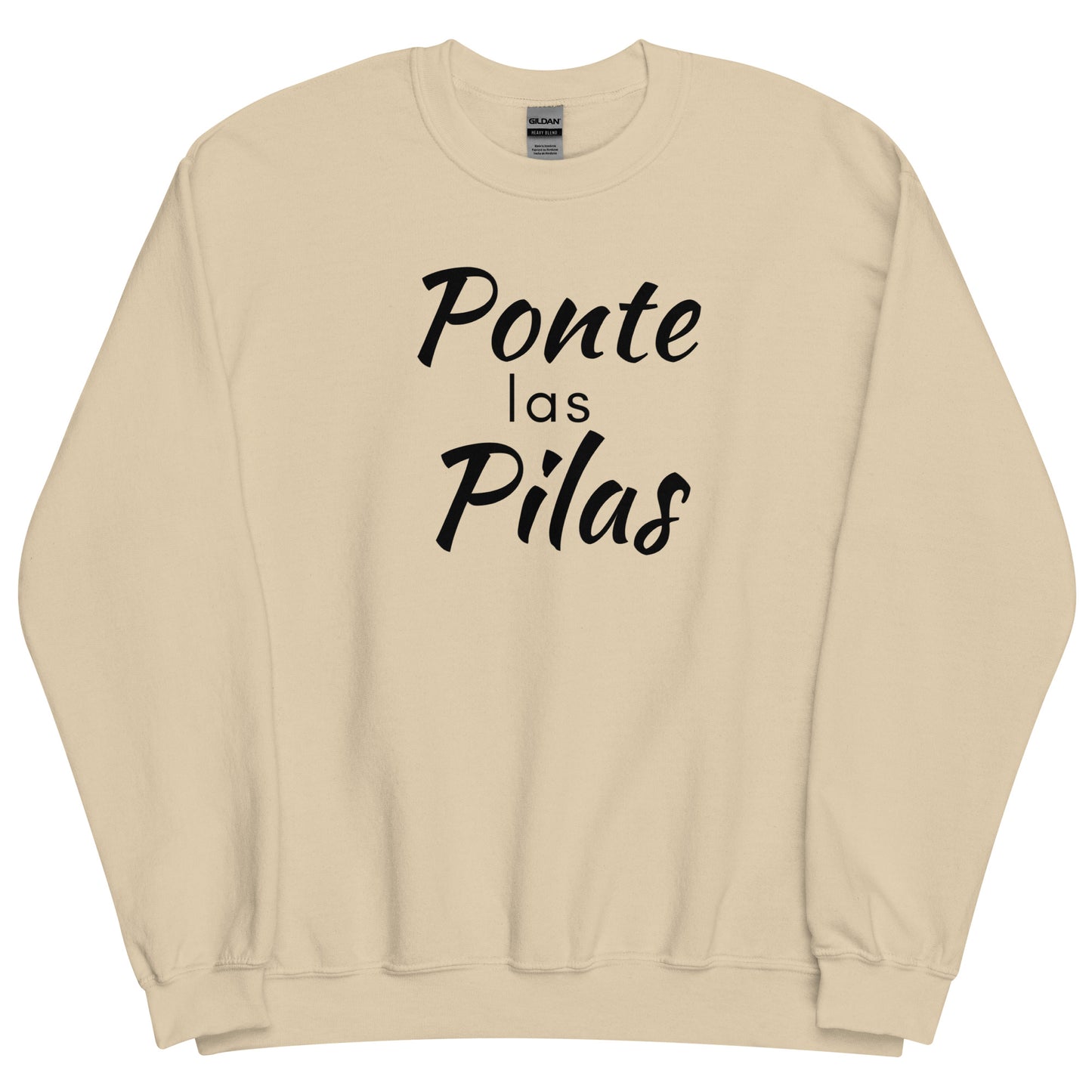 Ponte las Pilas Spanish Sweatshirt